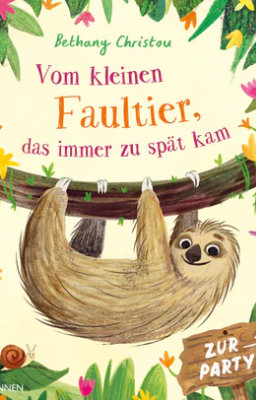 Vom kleinen Faultier, das immer zu spät kam